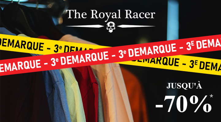 3ᵉ démarque des Soldes : jusqu'à -70 % sur la collection The Royal Racer