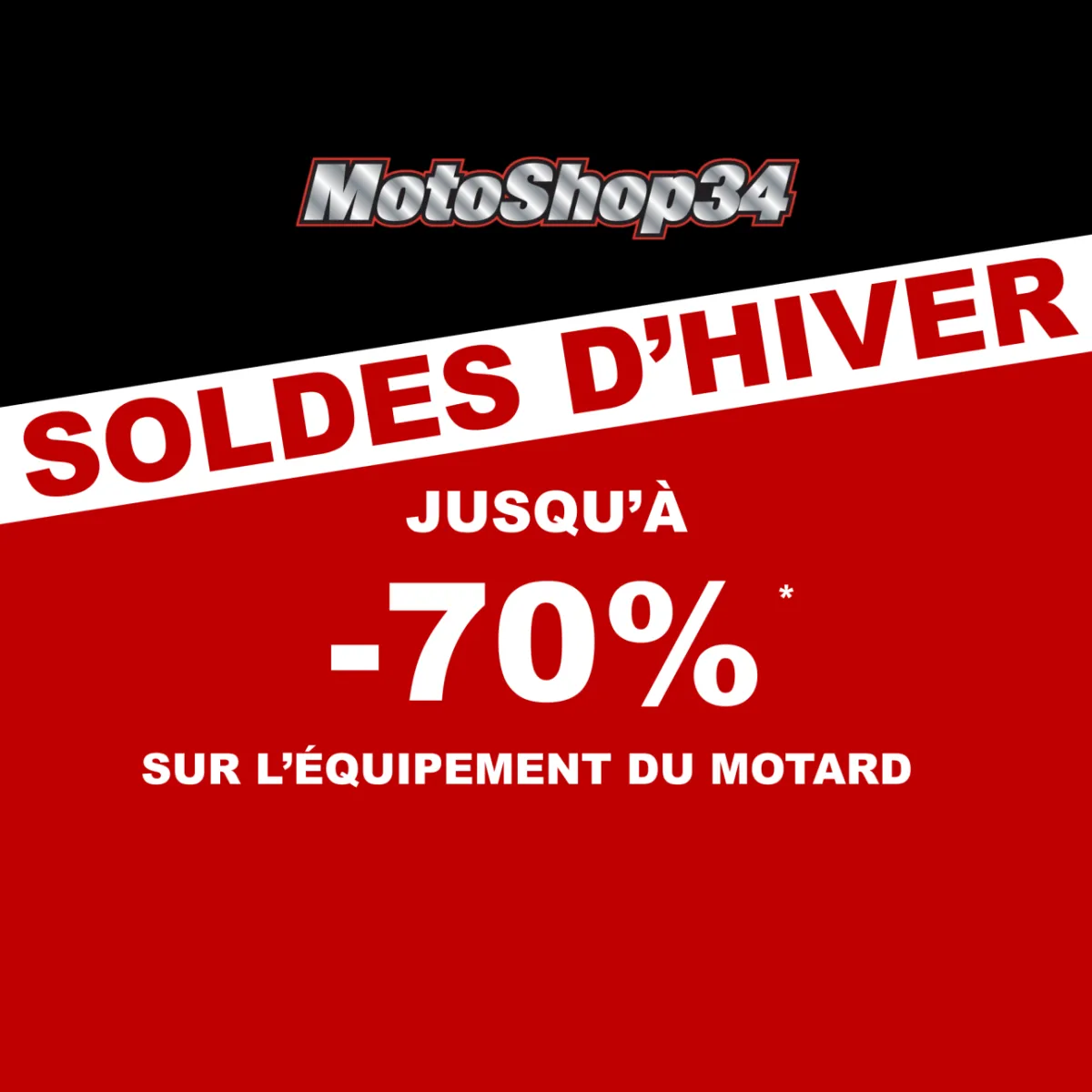 SOLDES D'HIVER CHEZ MOTOSHOP 34